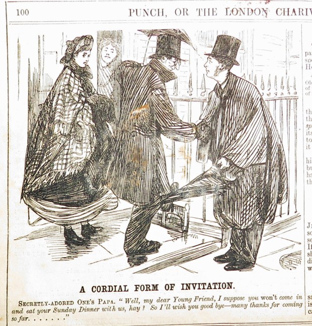 Secretly-Adored One's Papa. "Well, my dear Young Friend, I suppose you won't come in and eat your Sunday Dinner with us, hay? So I'll wish you good bye... and many thanks for coming so far..."